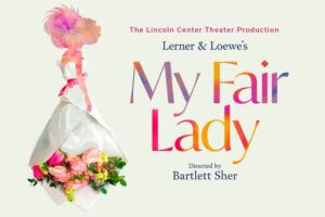 مسرحية My Fair Lady