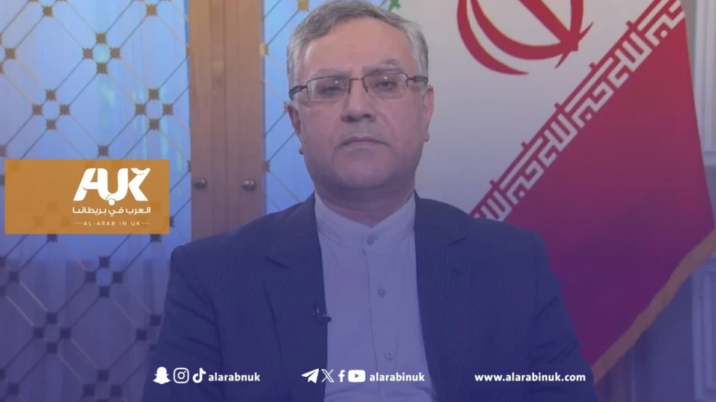 السفير الإيراني في لندن: ردنا على إسرائيل "مسألة مبدأ ودفاع عن النفس"