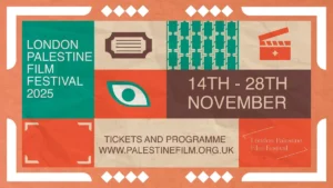 مهرجان الفيلم الفلسطيني في لندن 2025